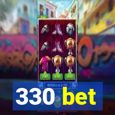 330 bet